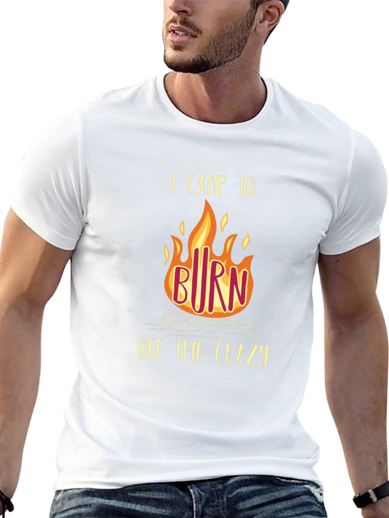 I Camp to Burn Off the Crazy T-Shirt