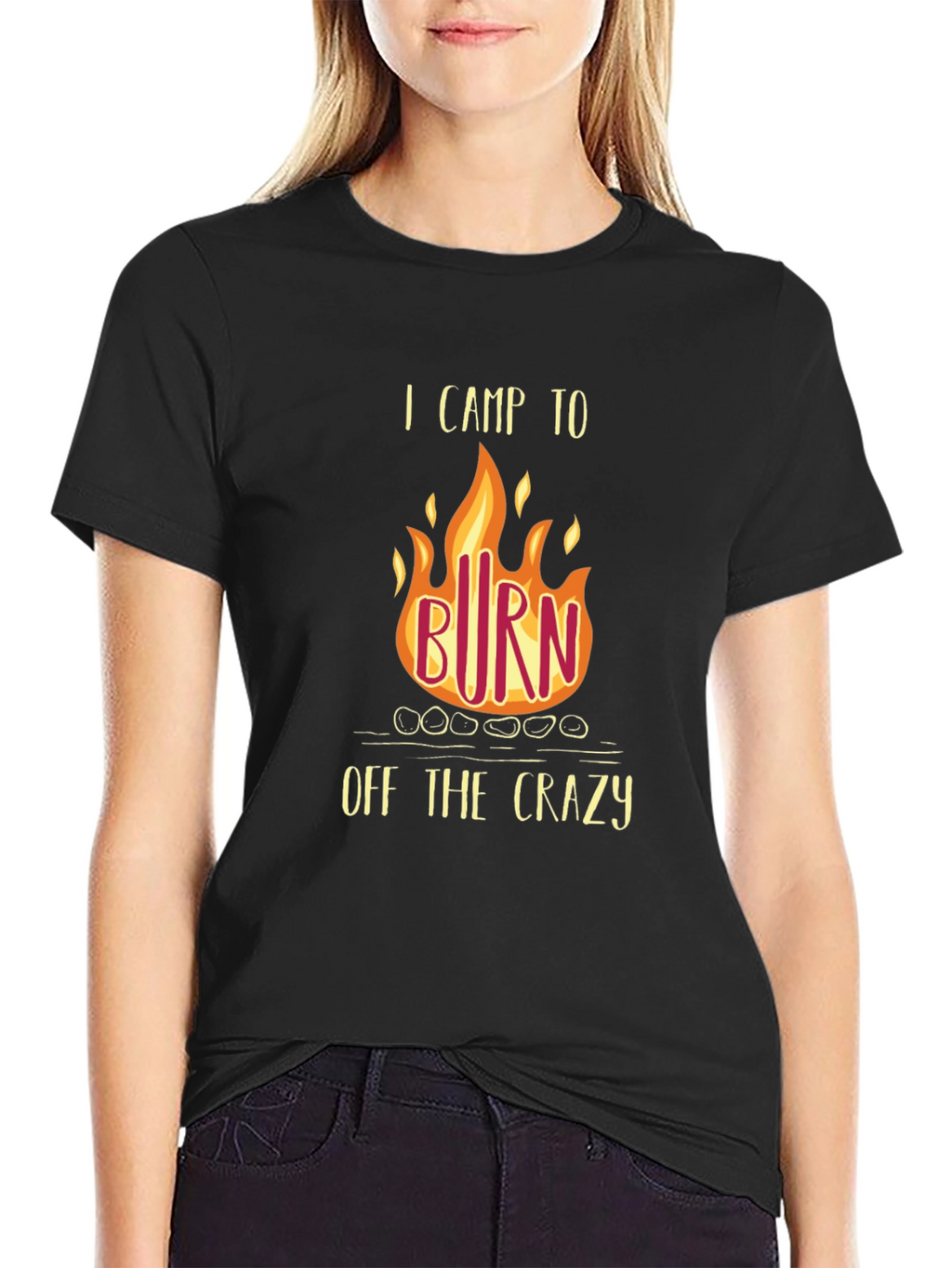 I Camp to Burn Off the Crazy T-Shirt