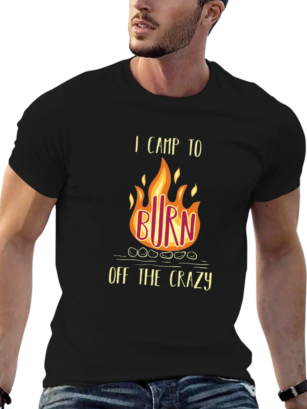I Camp to Burn Off the Crazy T-Shirt