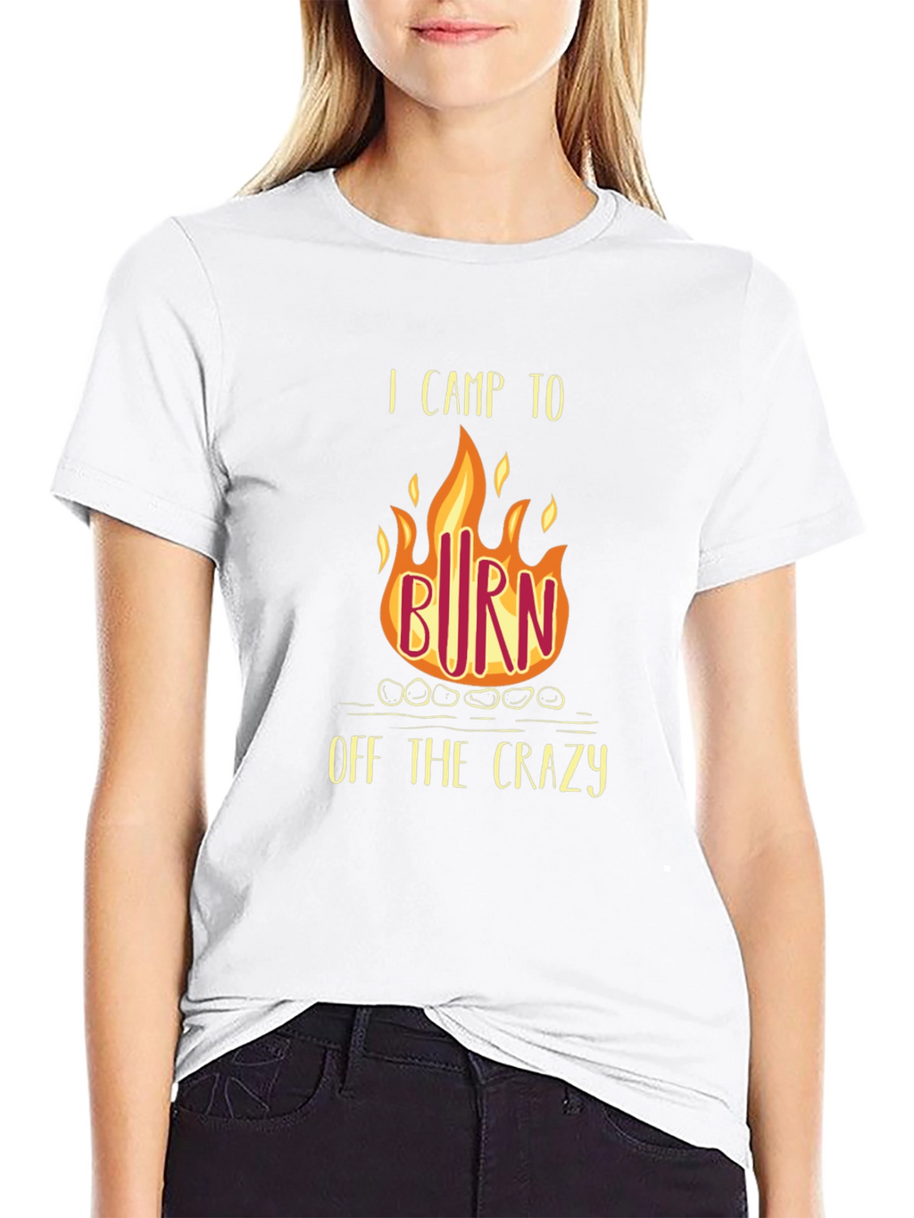 I Camp to Burn Off the Crazy T-Shirt
