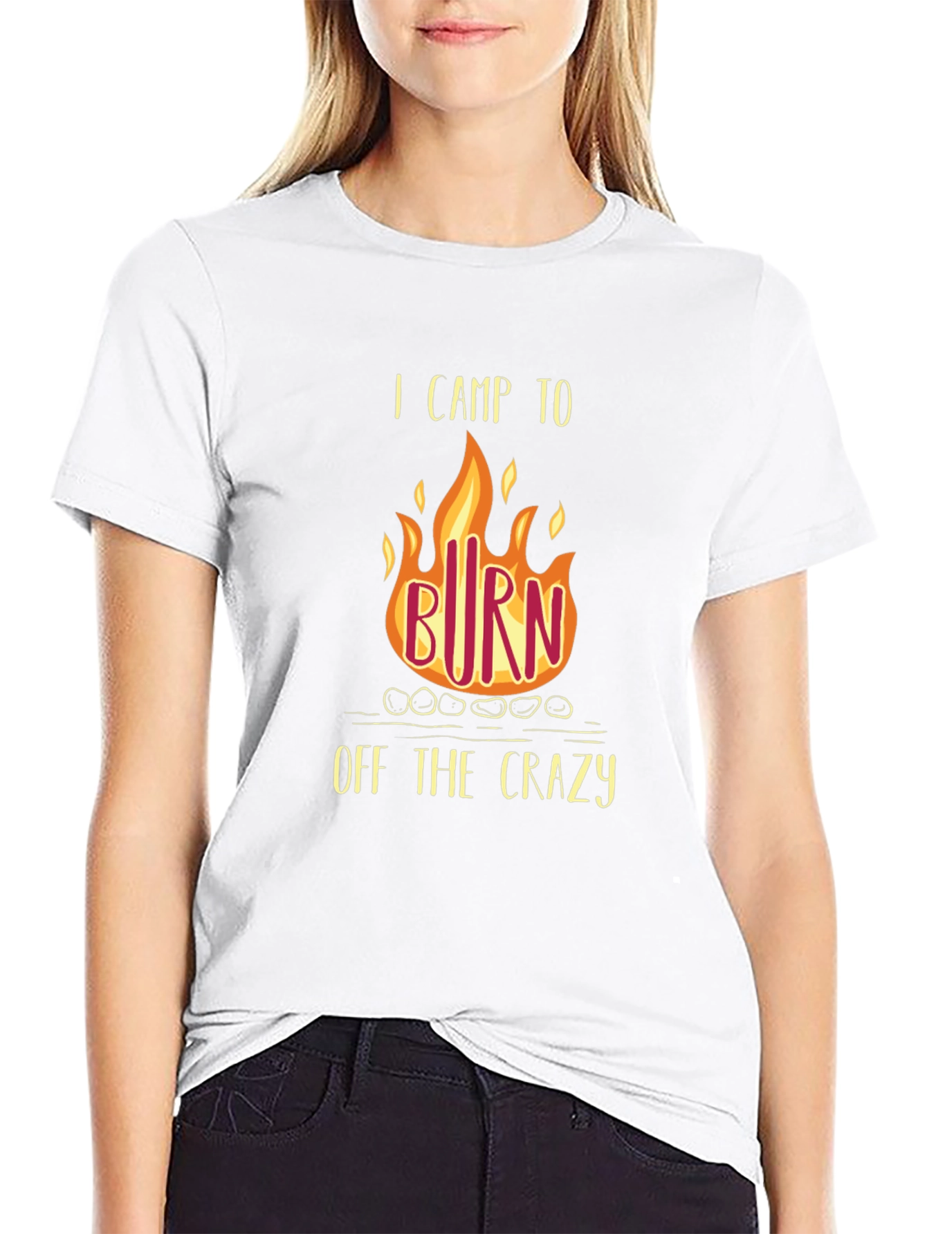 I Camp to Burn Off the Crazy T-Shirt