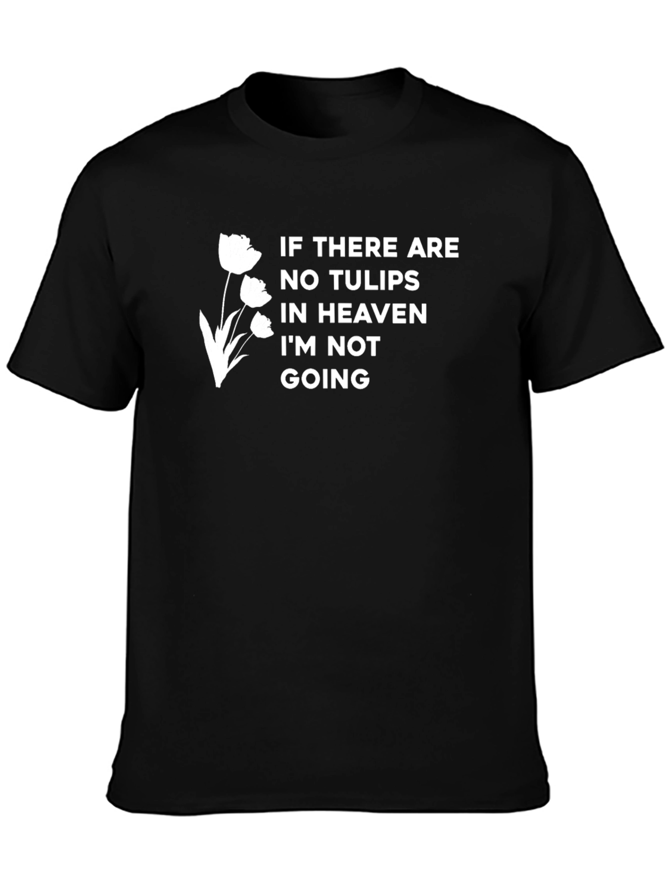 Tulip Heaven T-Shirt - Unique Statement Tee