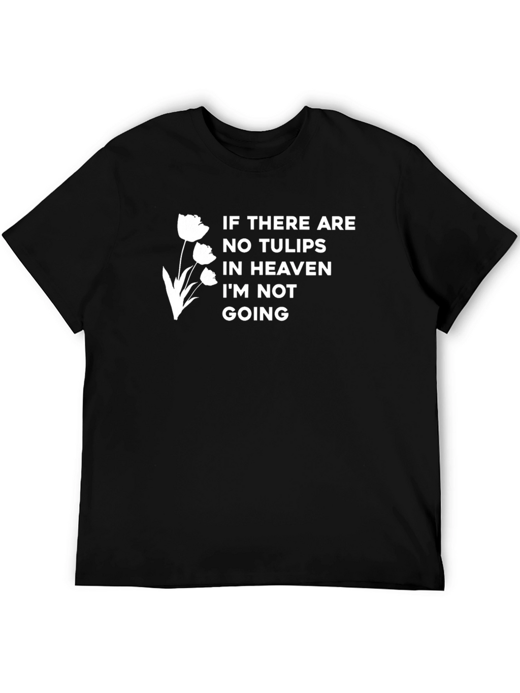 Tulip Heaven T-Shirt - Unique Statement Tee