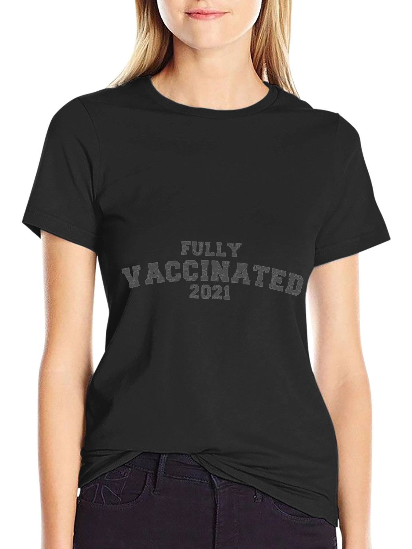 Fully Vaccinated 2021 T-Shirt