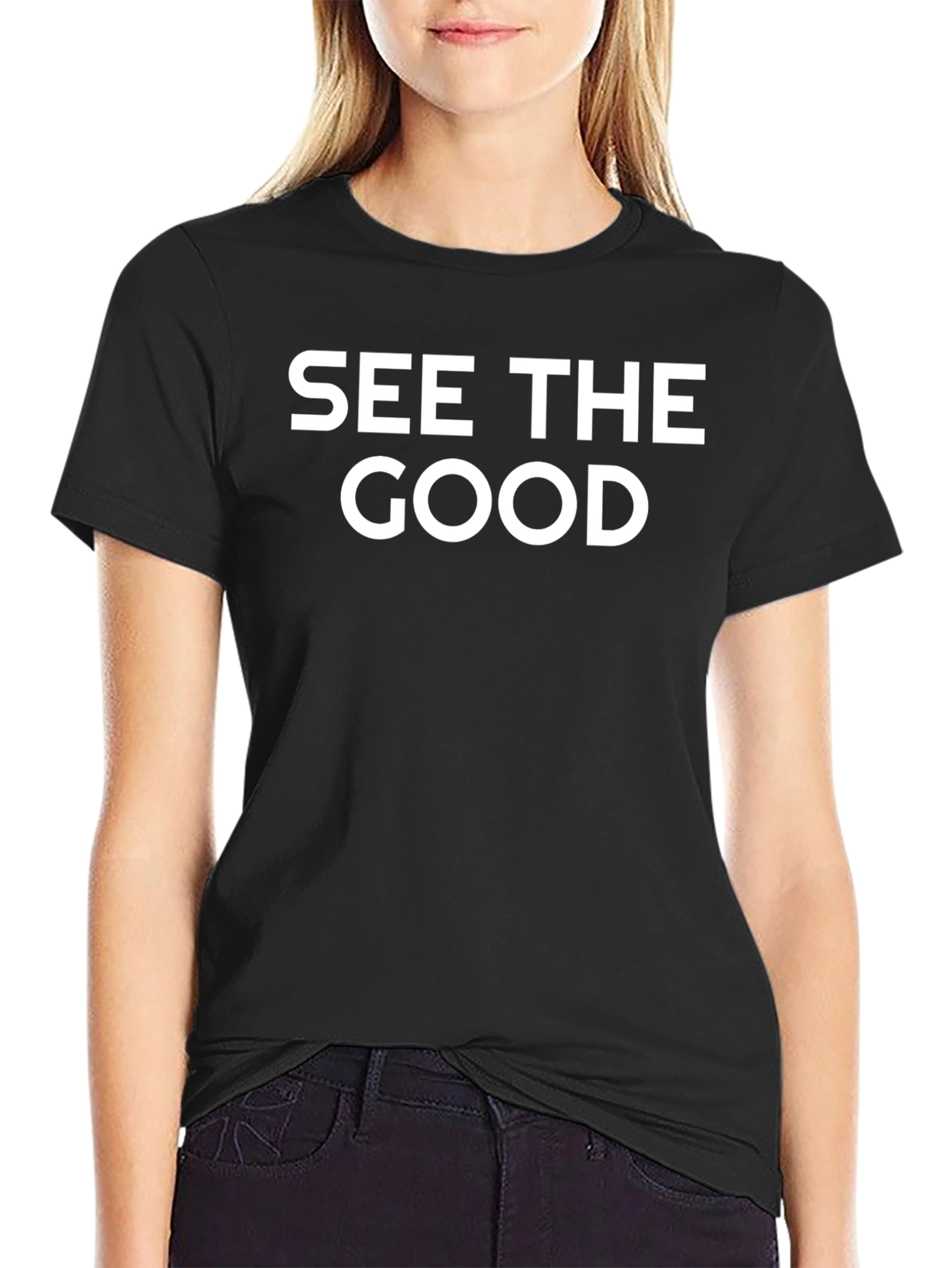 See The Good Graphic Tee - Inspiring Positive T-Shirt
