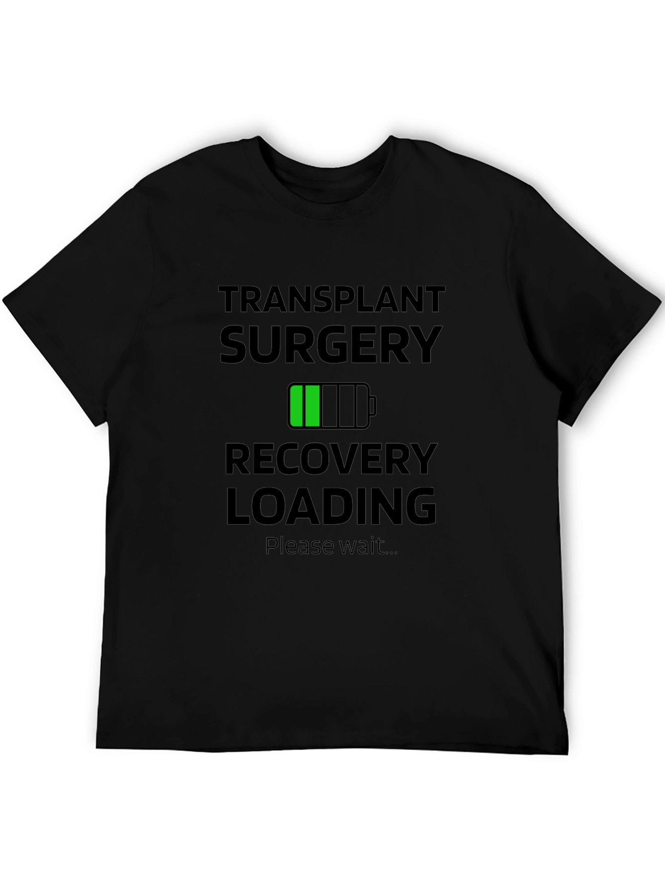 Transplant Surgery Recovery Loading Graphic T-Shirt