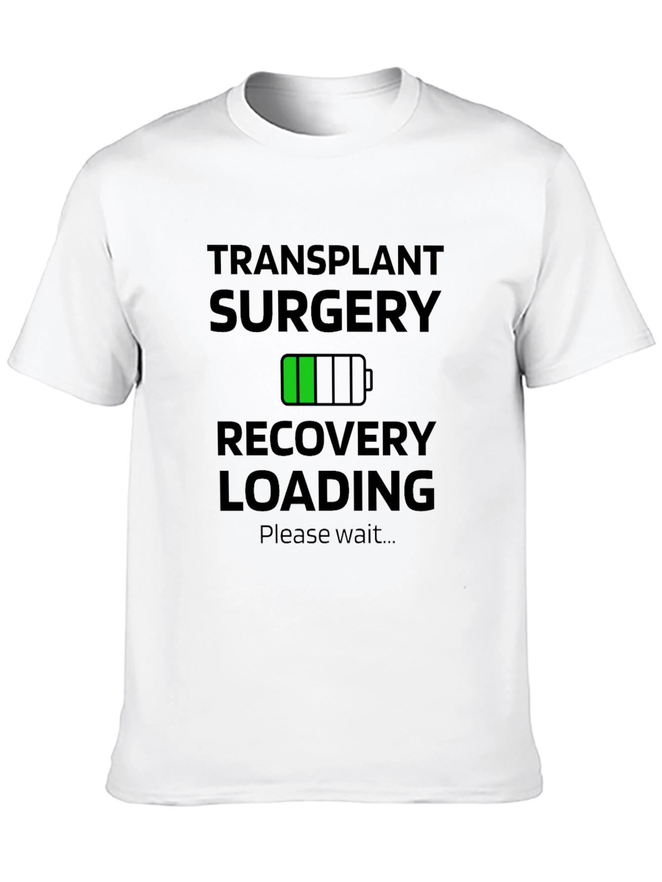 Transplant Surgery Recovery Loading Graphic T-Shirt