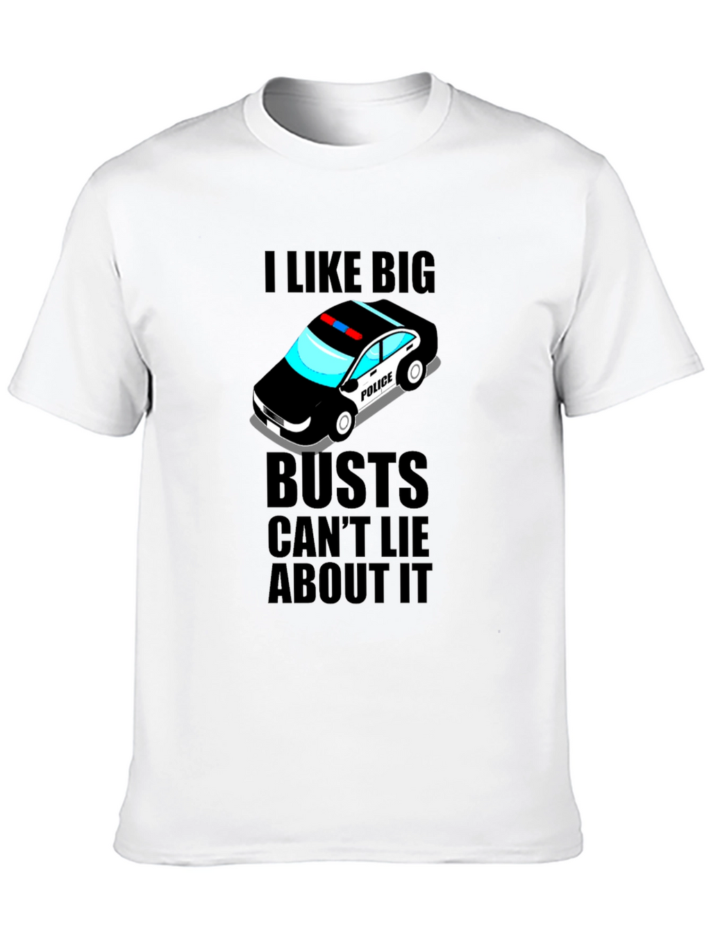 I Like Big Busts Funny Graphic T-Shirt