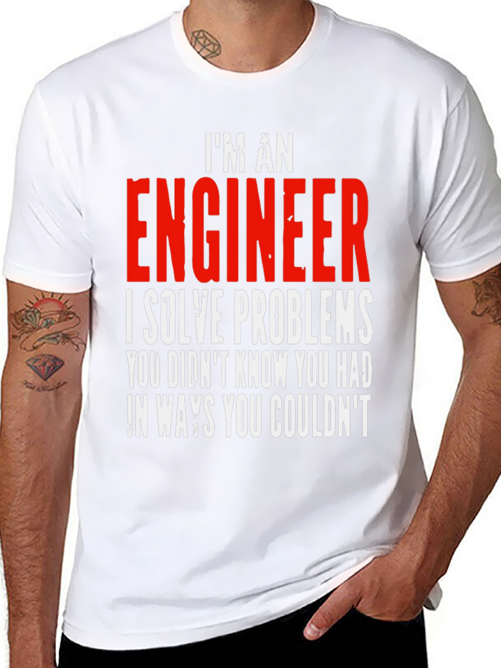 Im An Engineer T-Shirt - Solve Problems