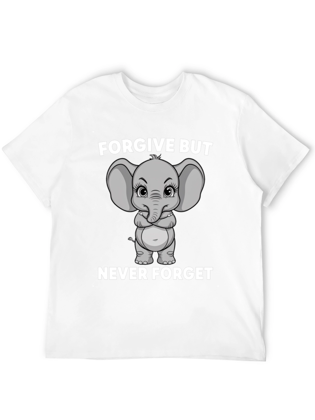 Forgive But Never Forget Graphic T-Shirt