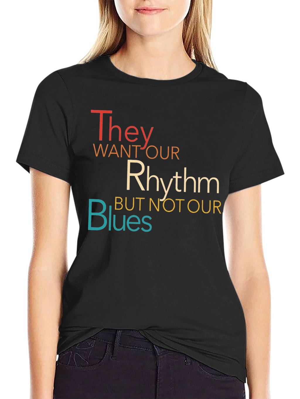 They Want Our Rhythm T-Shirt