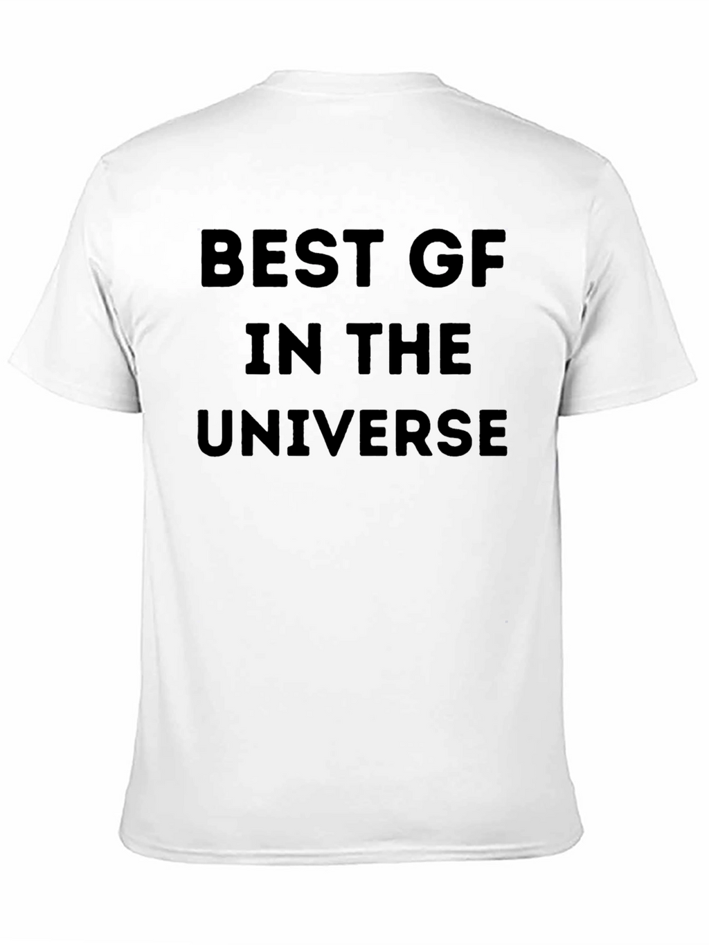 Best GF in the Universe Black T-Shirt