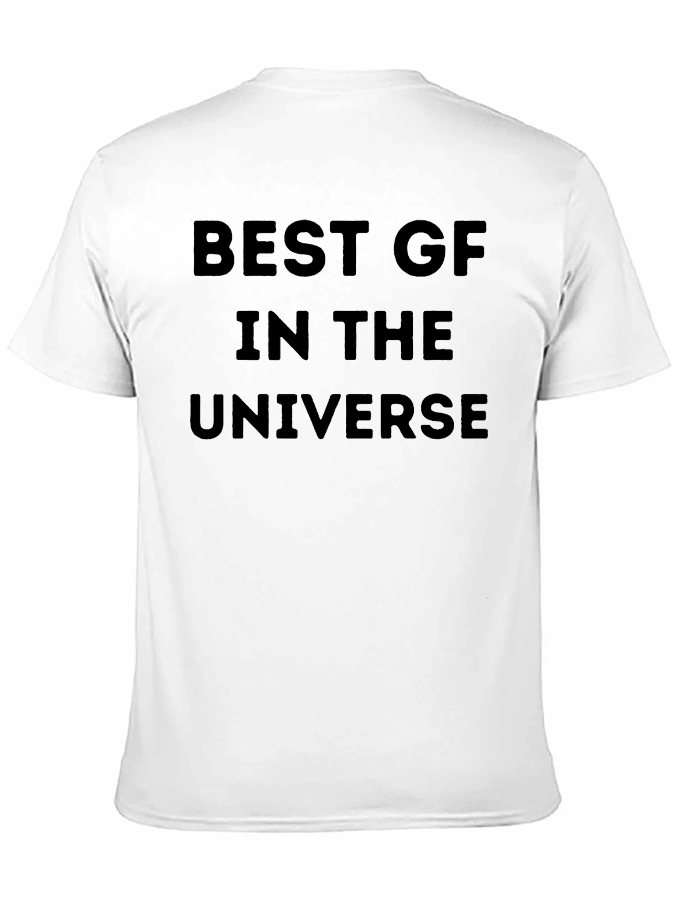 Best GF in the Universe Black T-Shirt