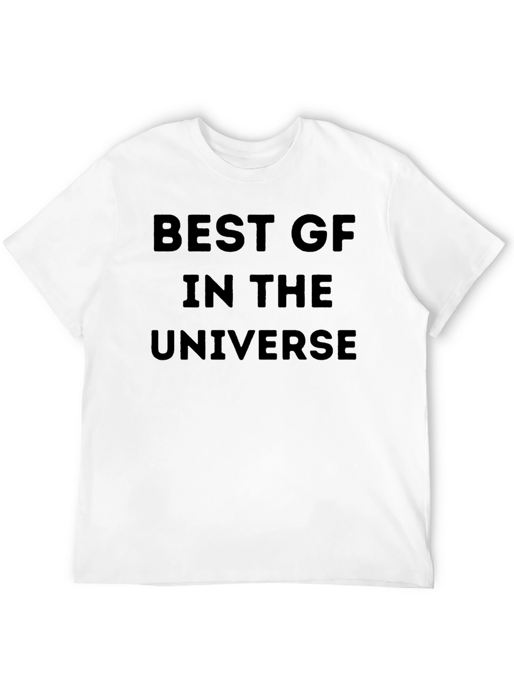 Best GF in the Universe Black T-Shirt