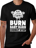 Burn Baby Burn I Donut Stop Graphic Tee