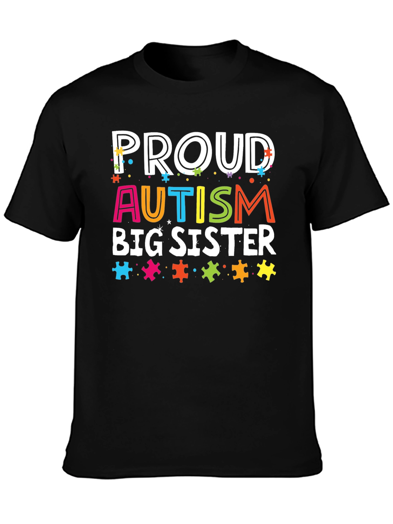 Proud Autism Big Sister T-Shirt