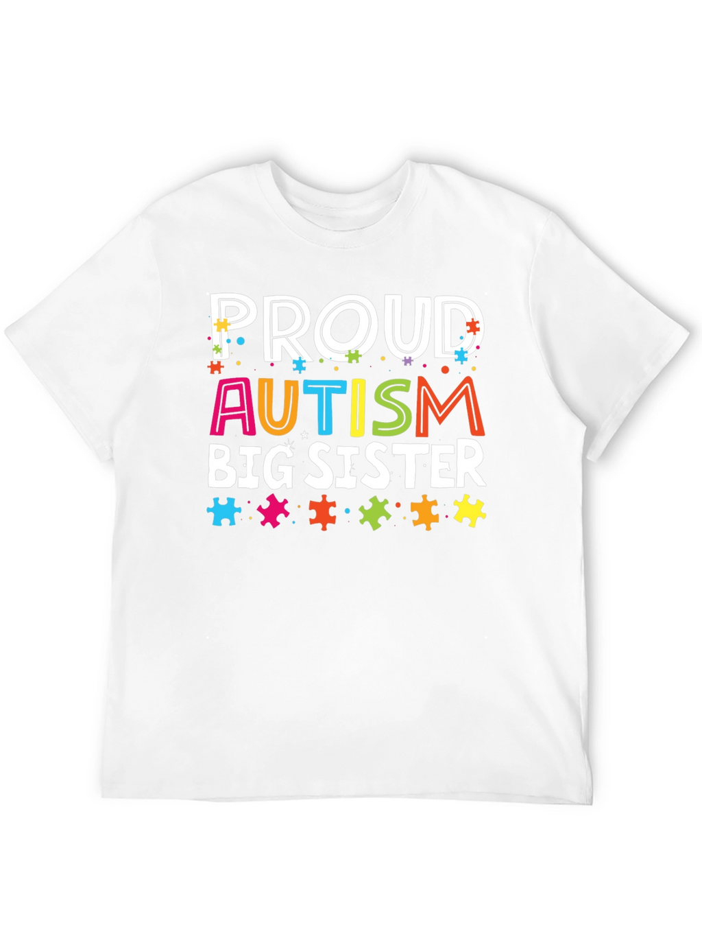Proud Autism Big Sister T-Shirt