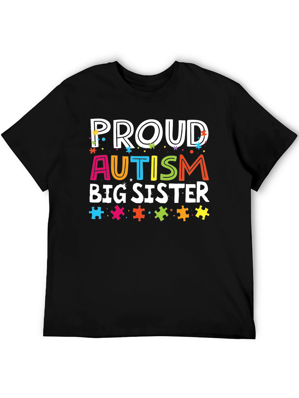 Proud Autism Big Sister T-Shirt