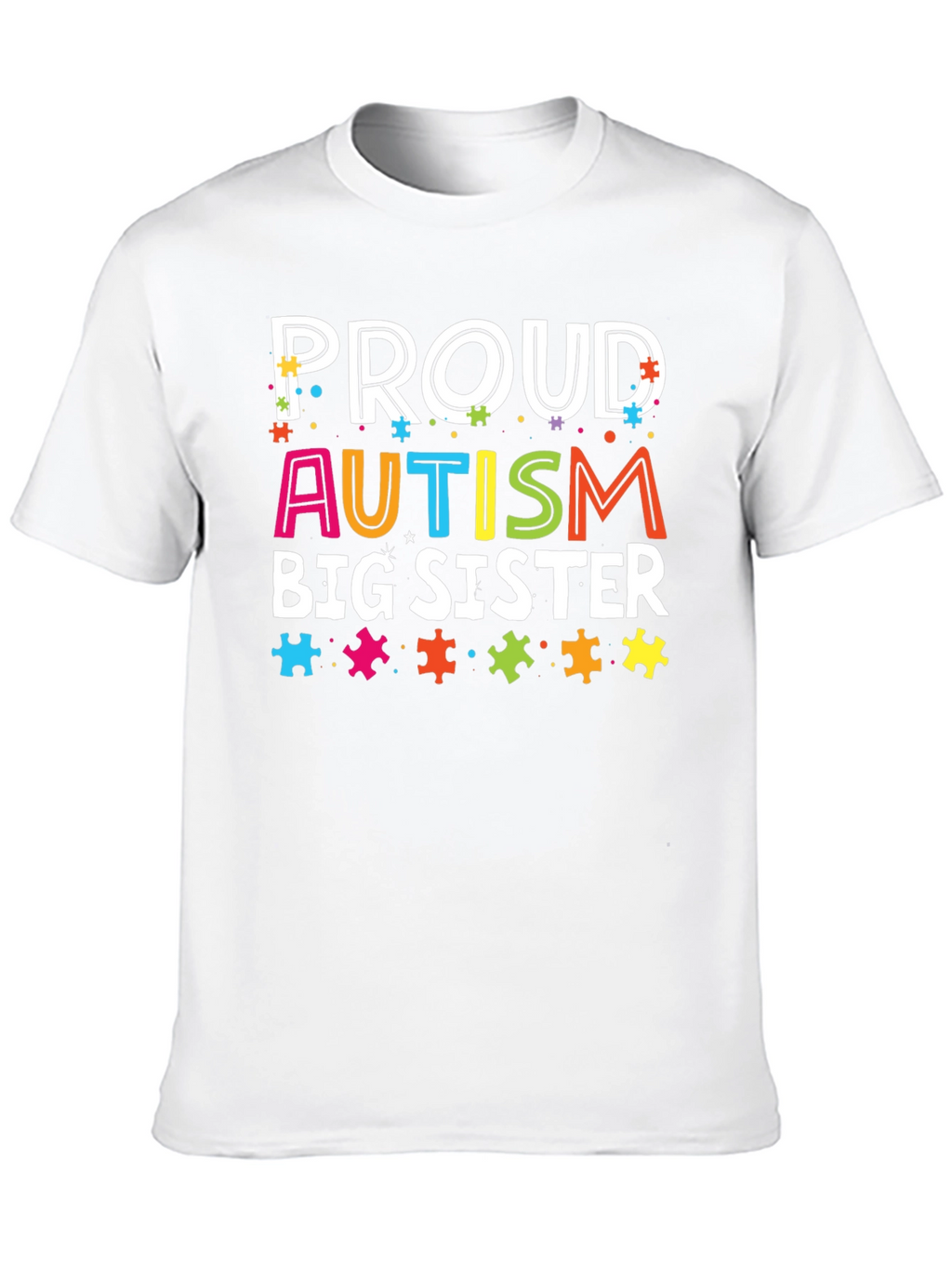 Proud Autism Big Sister T-Shirt