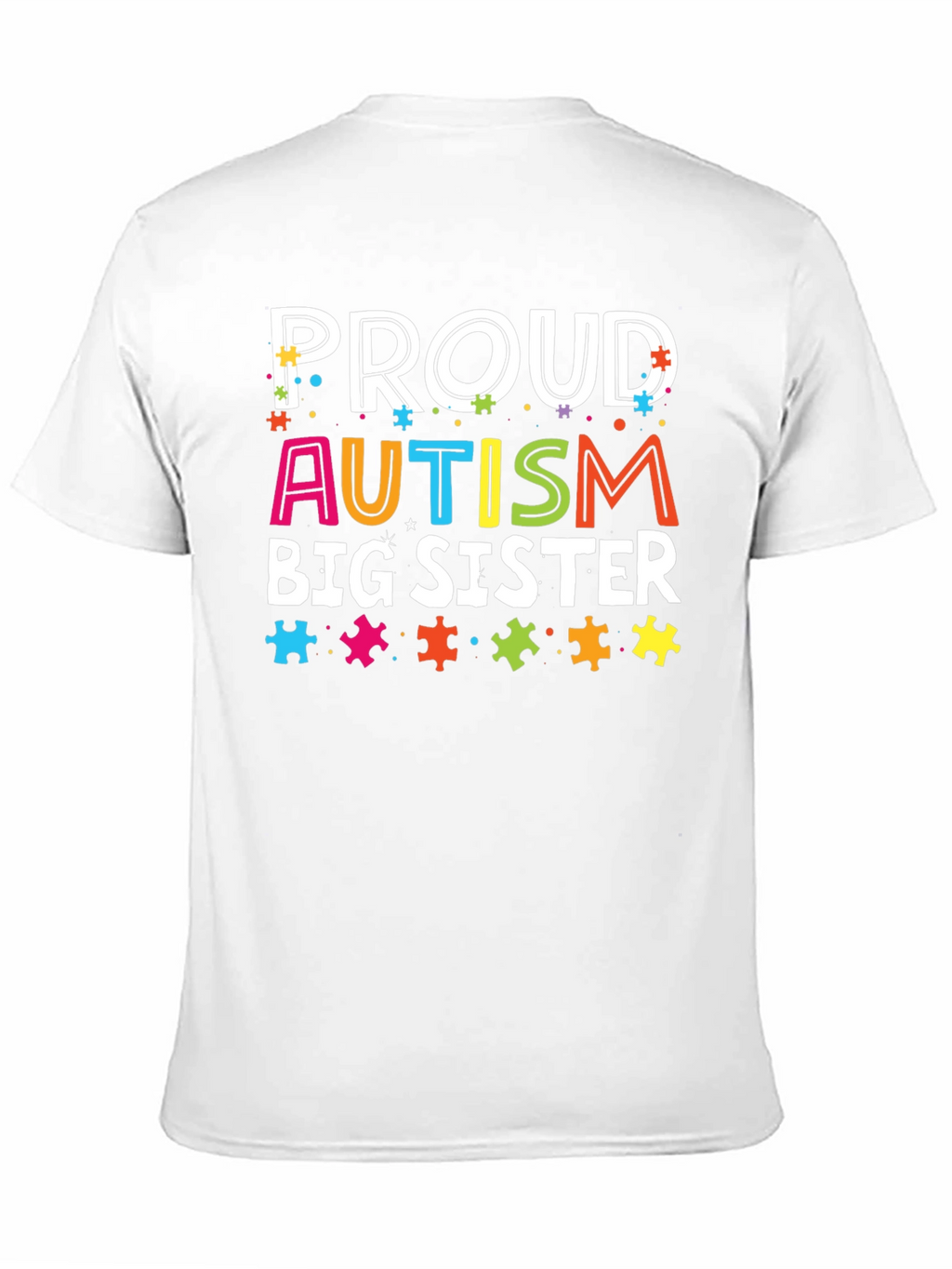 Proud Autism Big Sister T-Shirt