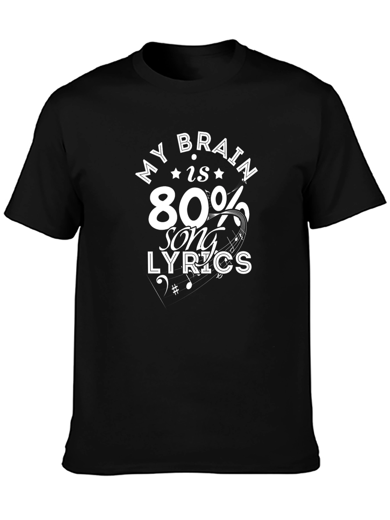 My Brain is 80% Song Lyrics Mens Black T-Shirt