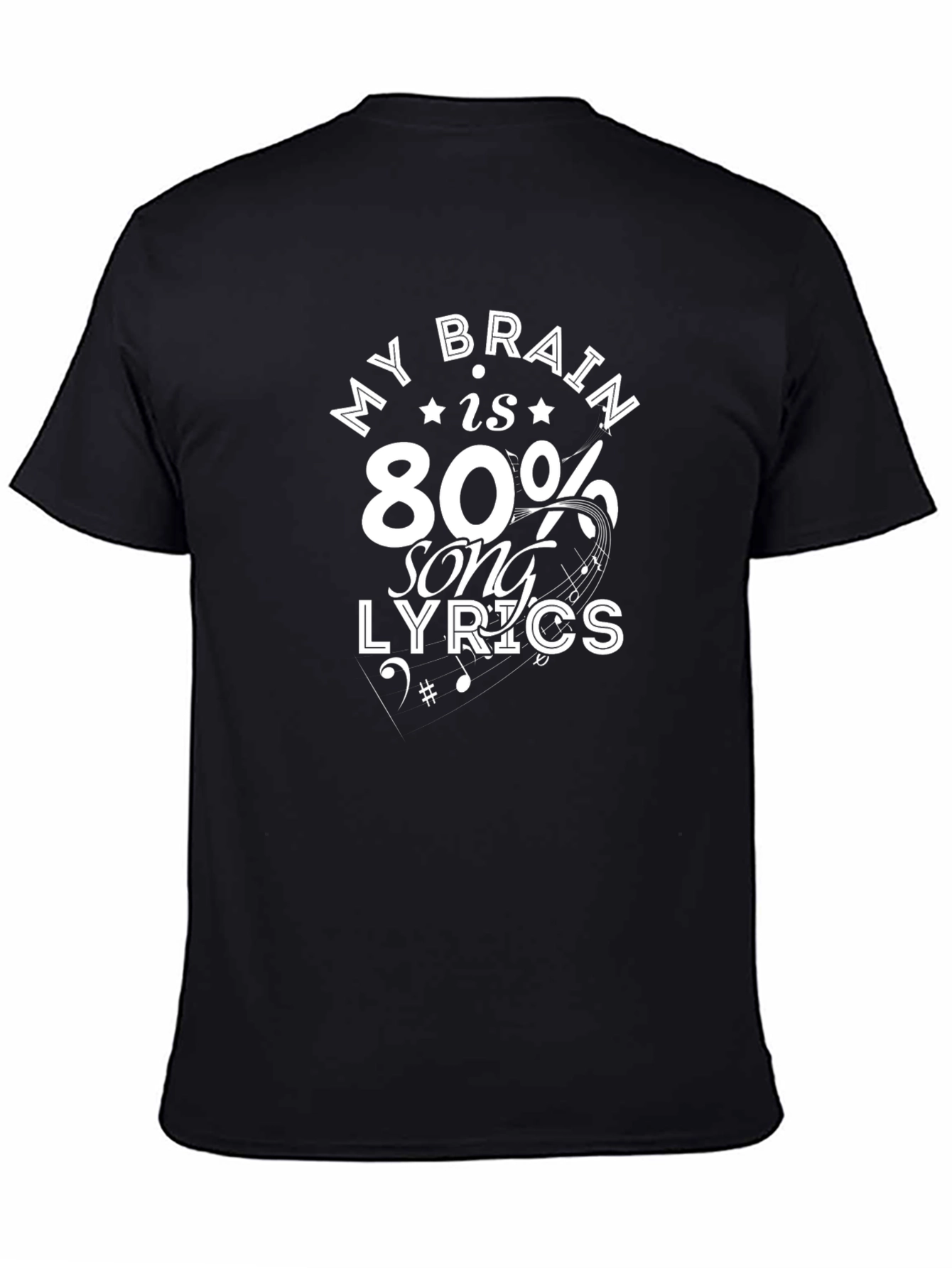 My Brain is 80% Song Lyrics Mens Black T-Shirt