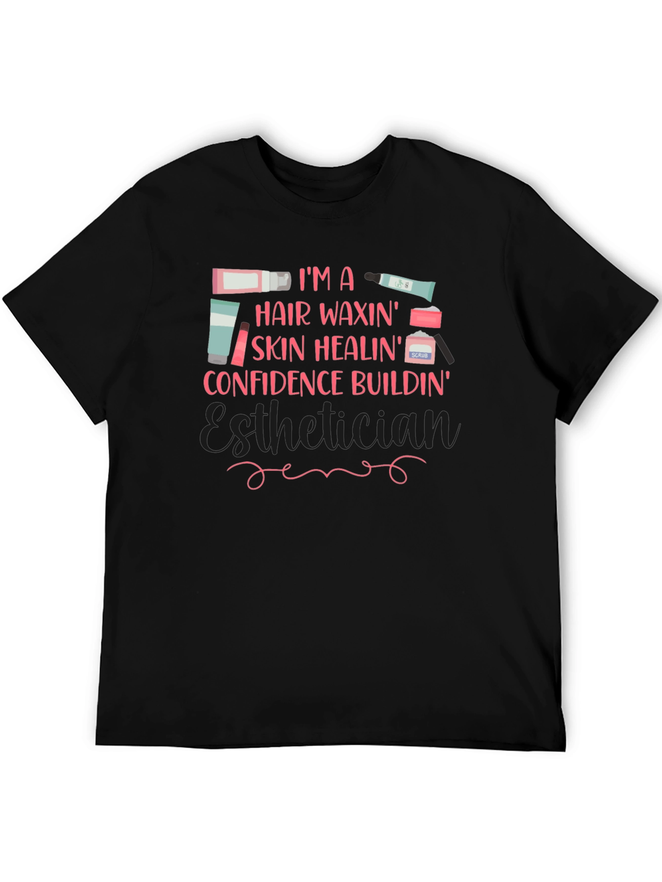 Esthetician Graphic T-Shirt - Hair Waxing Skin Healing