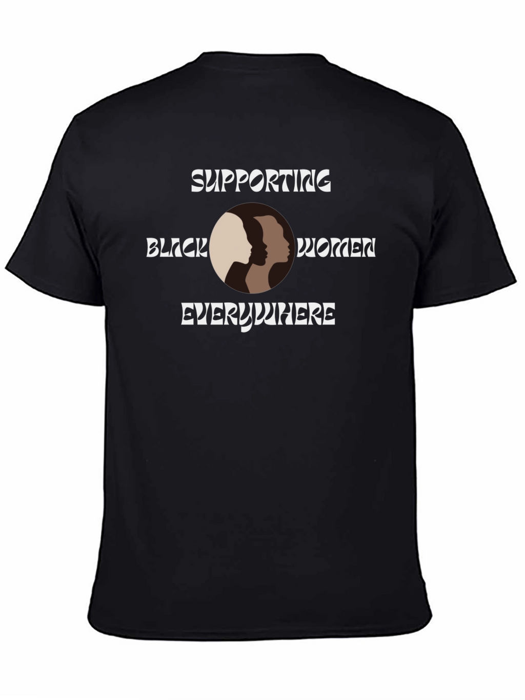 Supporting Black Women T-Shirt