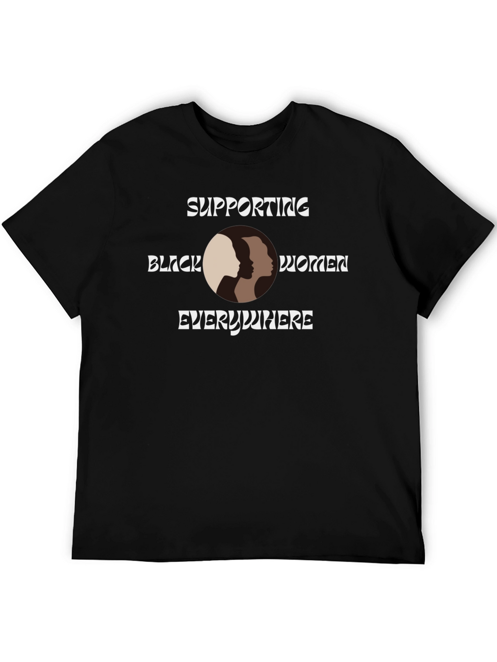 Supporting Black Women T-Shirt