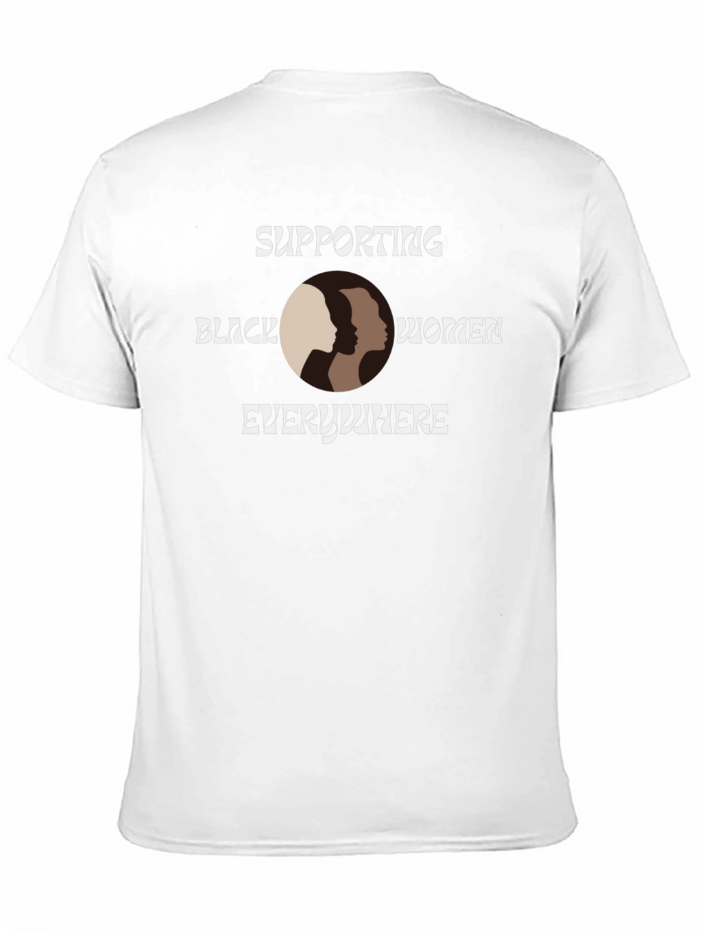 Supporting Black Women T-Shirt