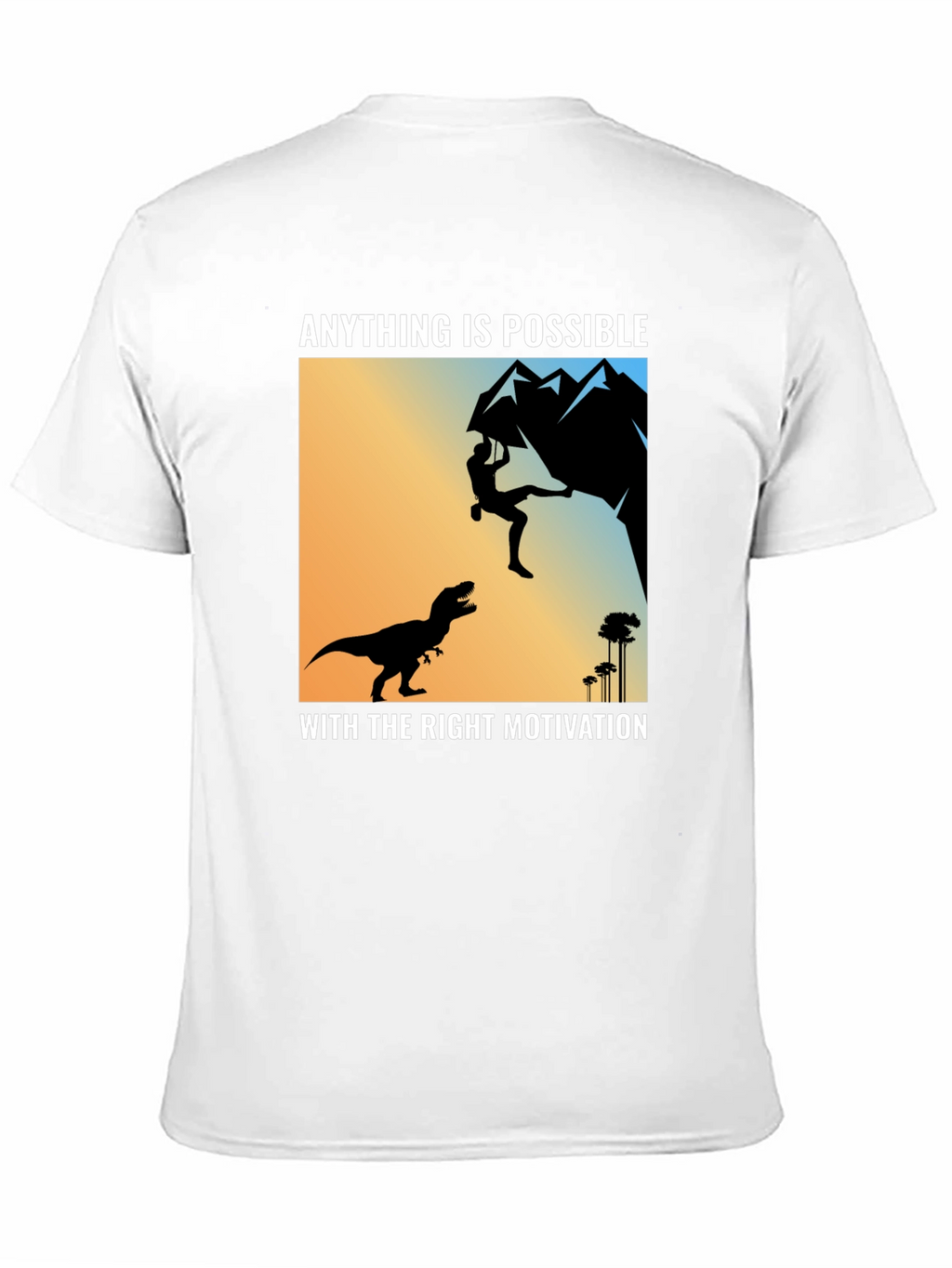 Anything is Possible T-Shirt