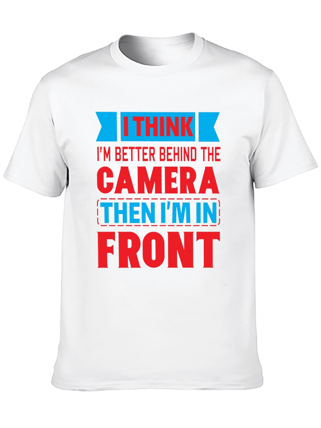 Behind The Camera Graphic T-Shirt