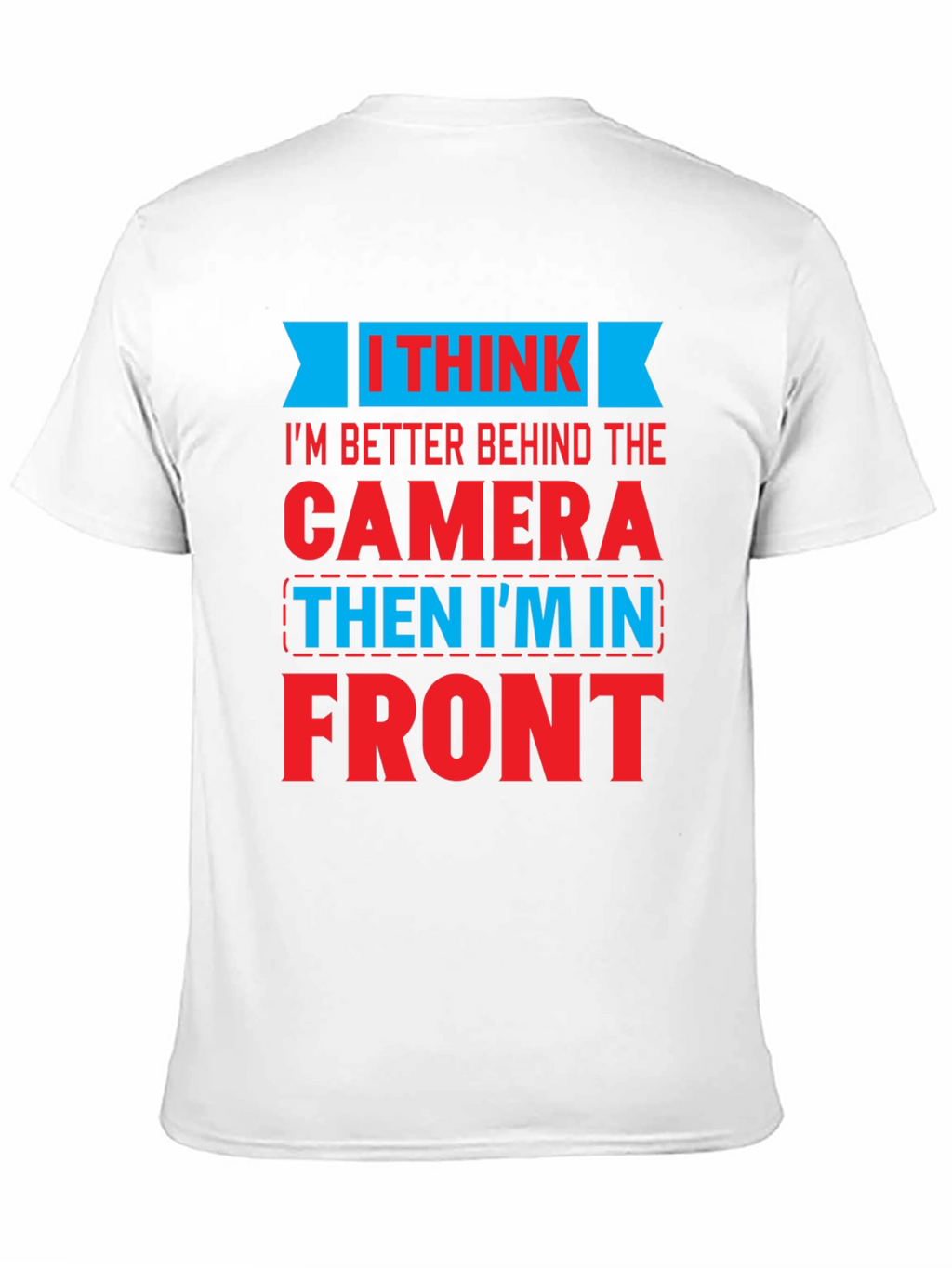Behind The Camera Graphic T-Shirt