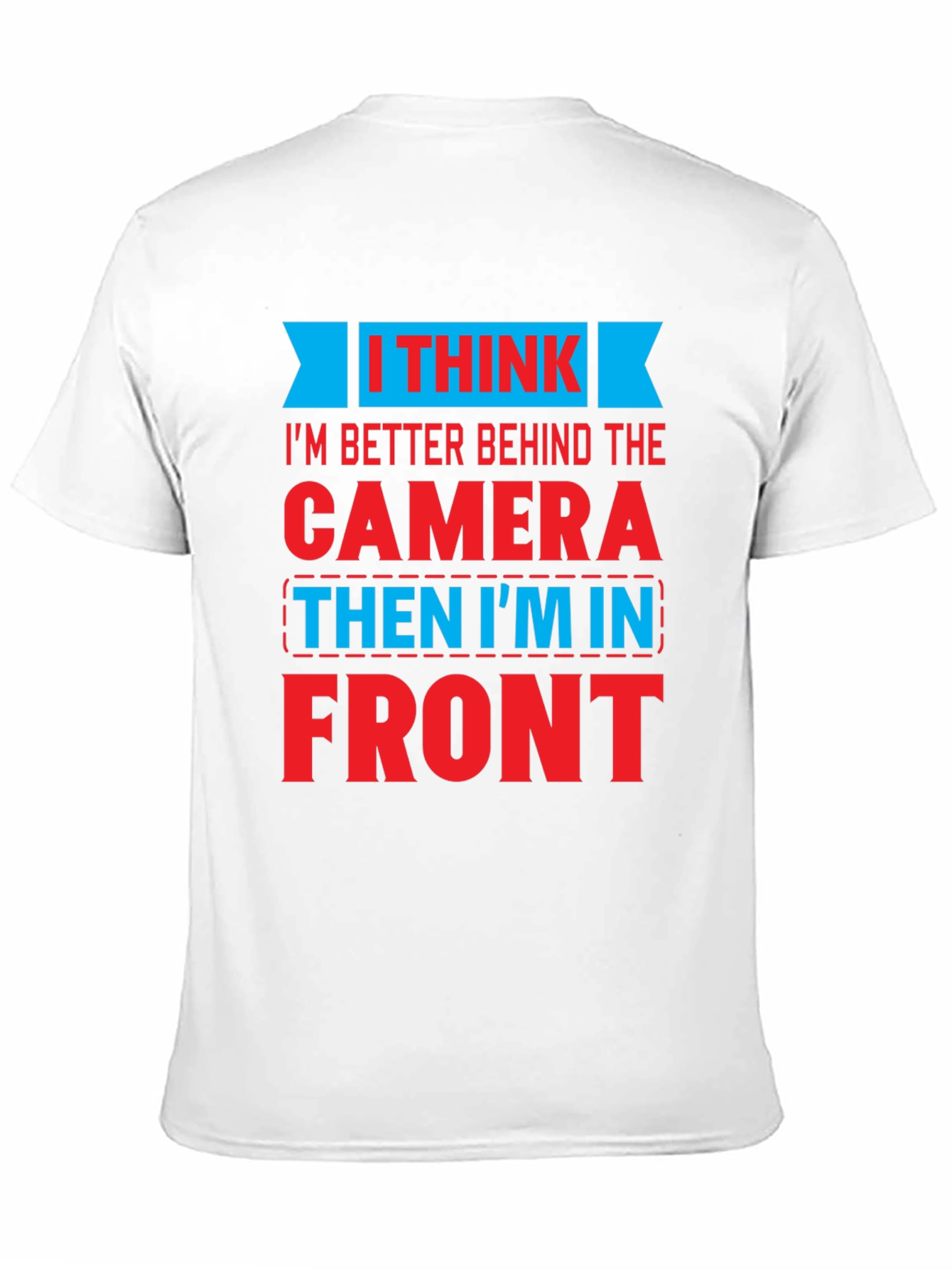 Behind The Camera Graphic T-Shirt