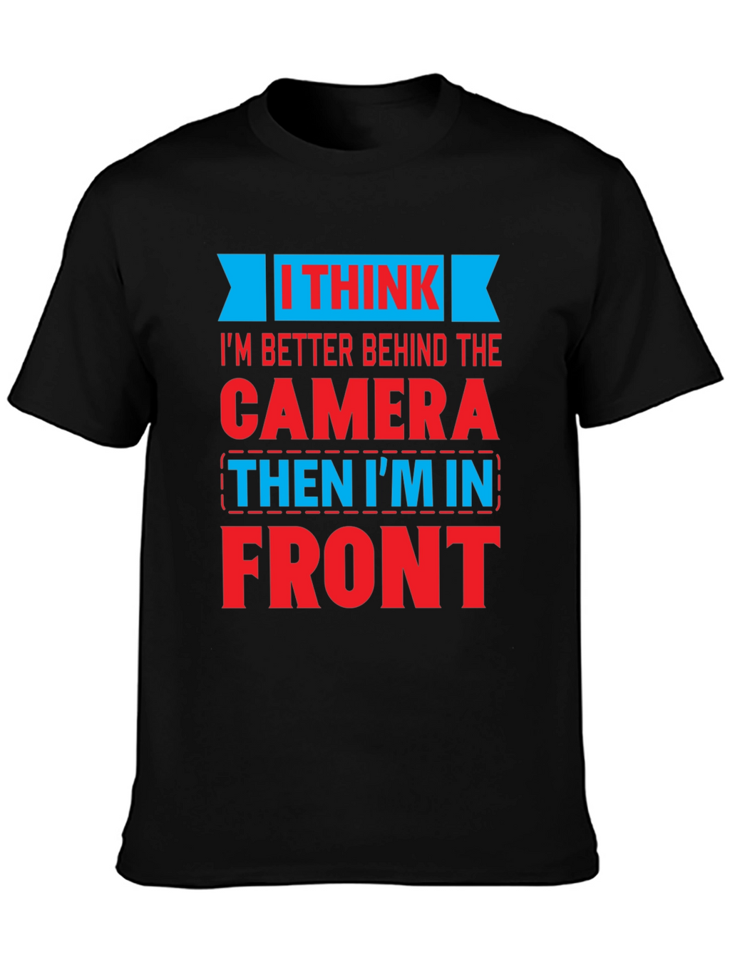 Behind The Camera Graphic T-Shirt