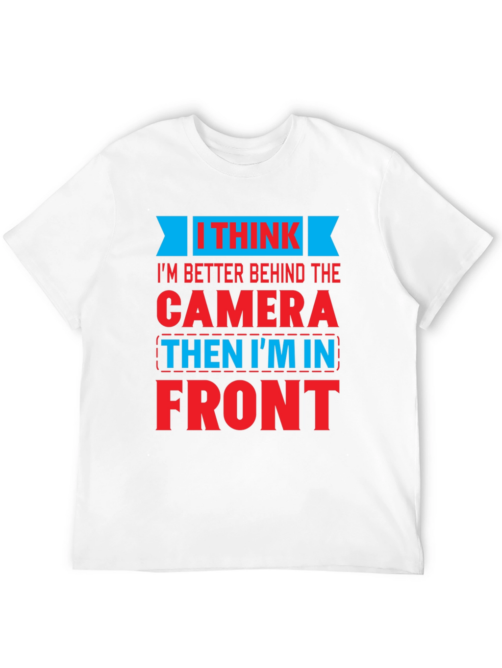 Behind The Camera Graphic T-Shirt