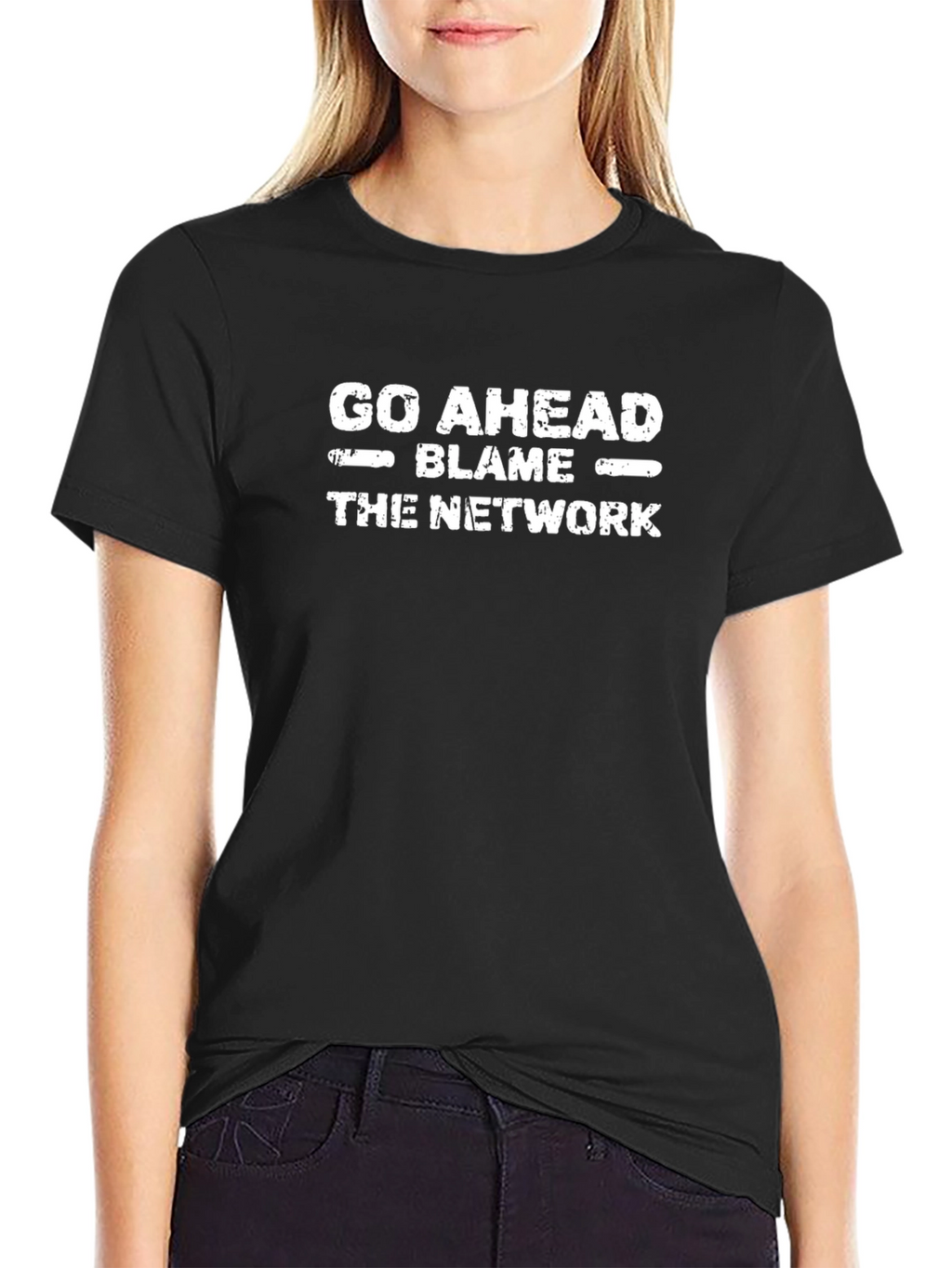 Go Ahead Blame the Network Funny T-Shirt
