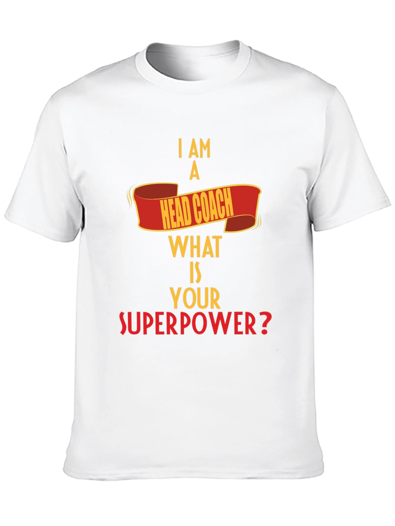 Head Coach Superpower T-Shirt