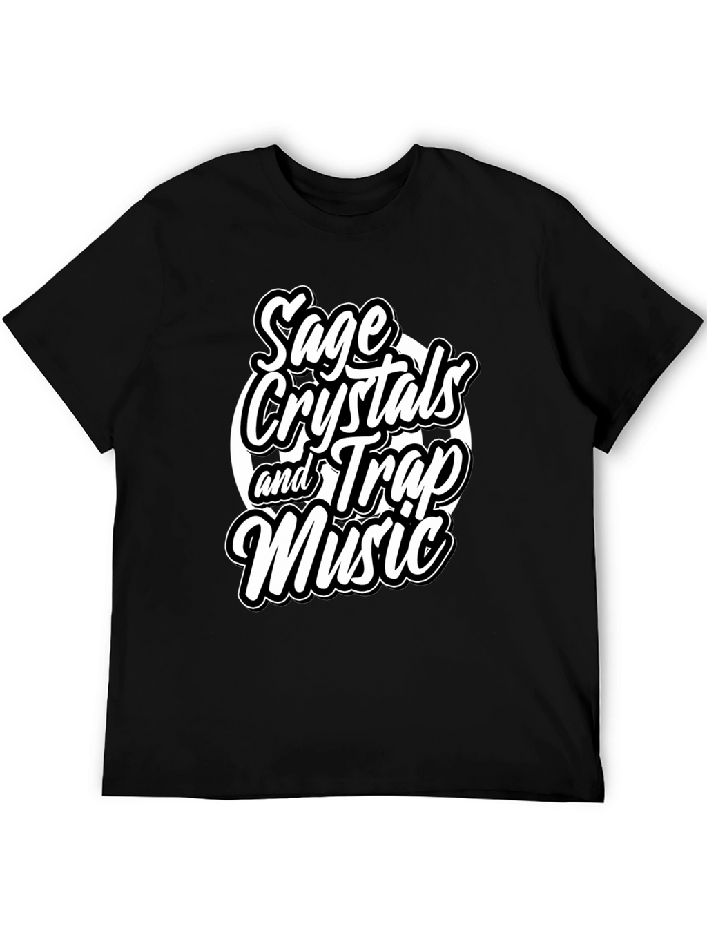 Sage Crystals & Trap Music T-Shirt