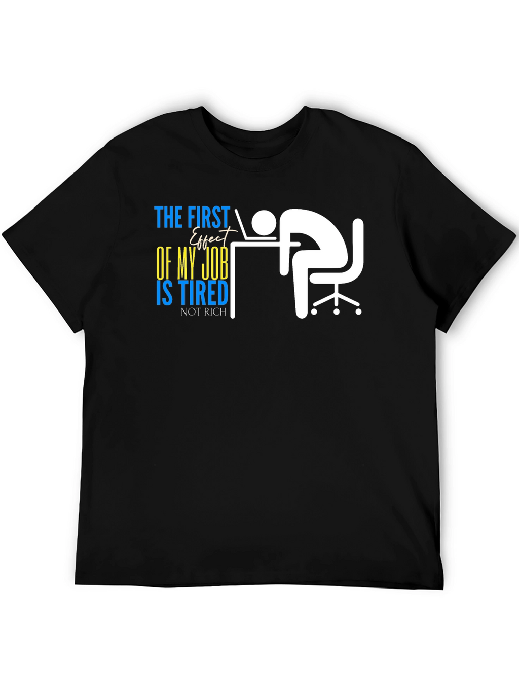 Tired of My Job Black T-Shirt