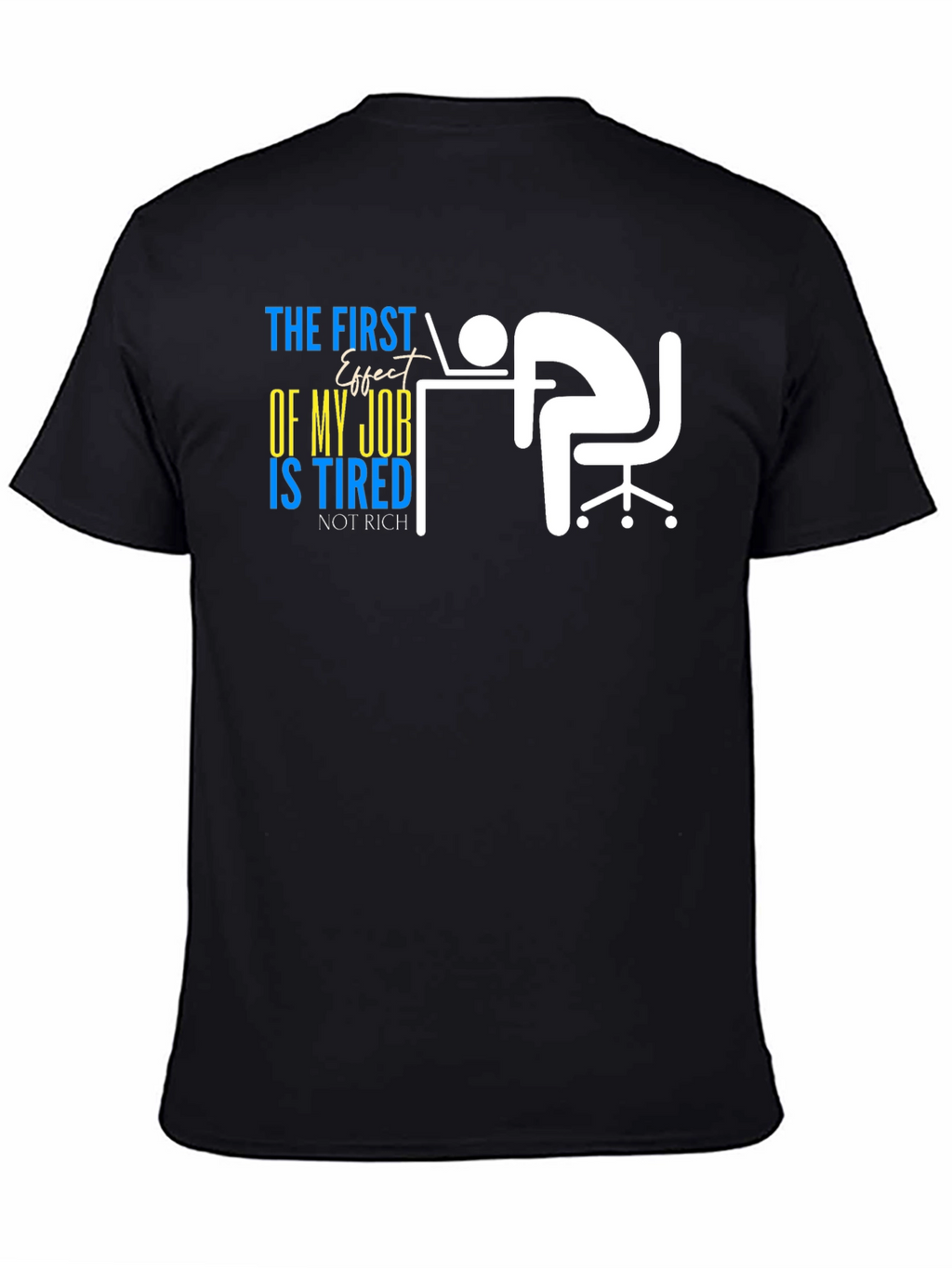Tired of My Job Black T-Shirt