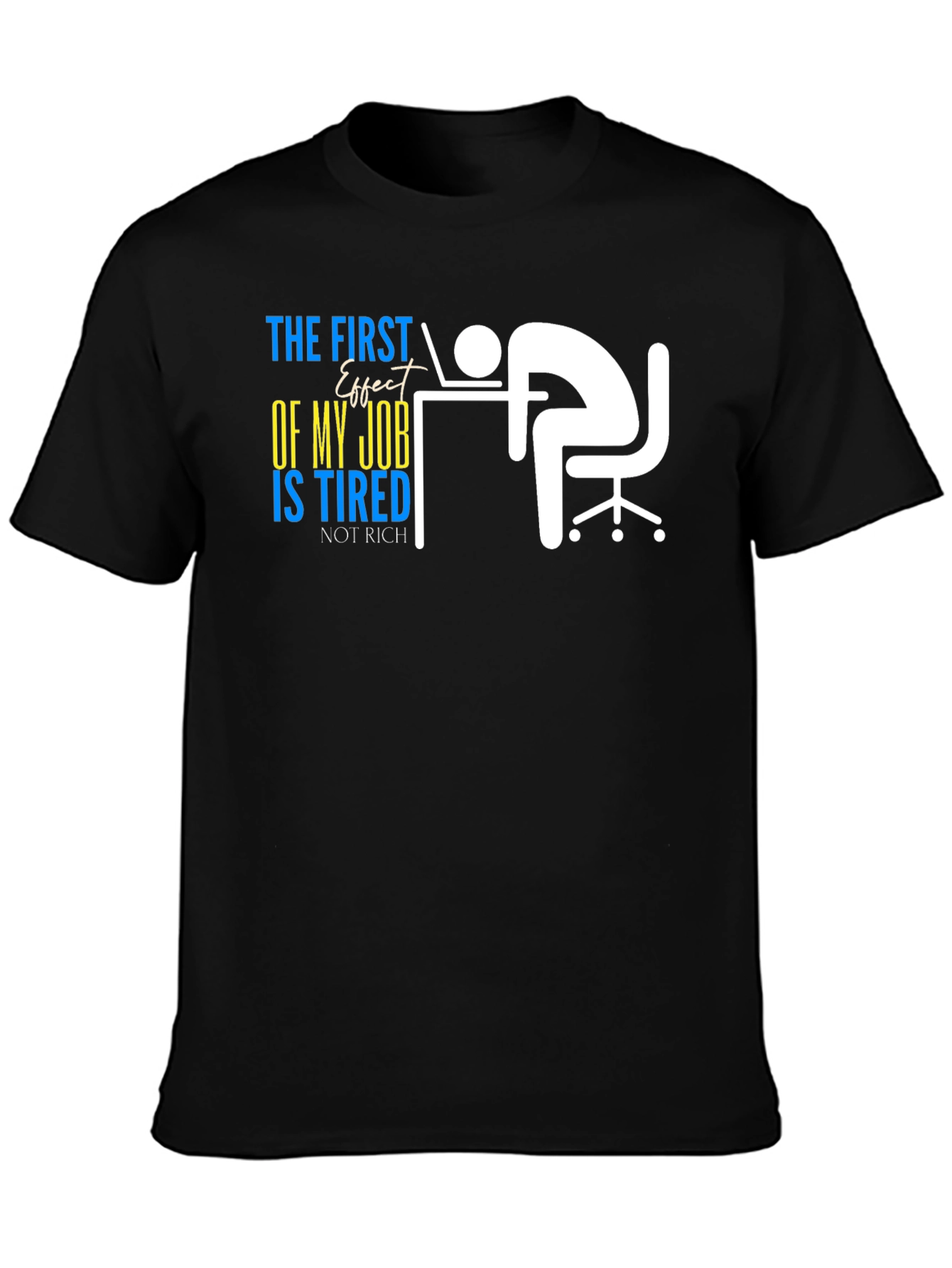 Tired of My Job Black T-Shirt