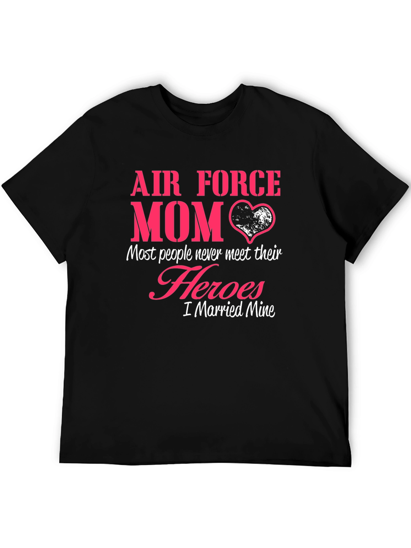 Air Force Mom Hero T-Shirt