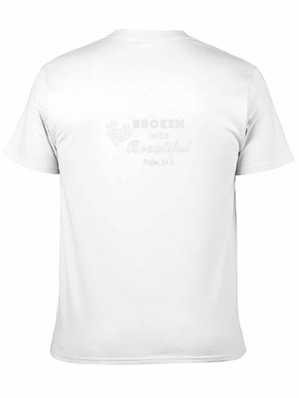 Broken Into Beautiful Psalm T-Shirt