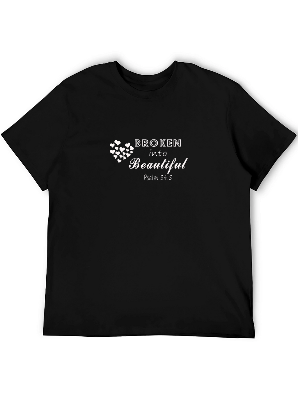 Broken Into Beautiful Psalm T-Shirt