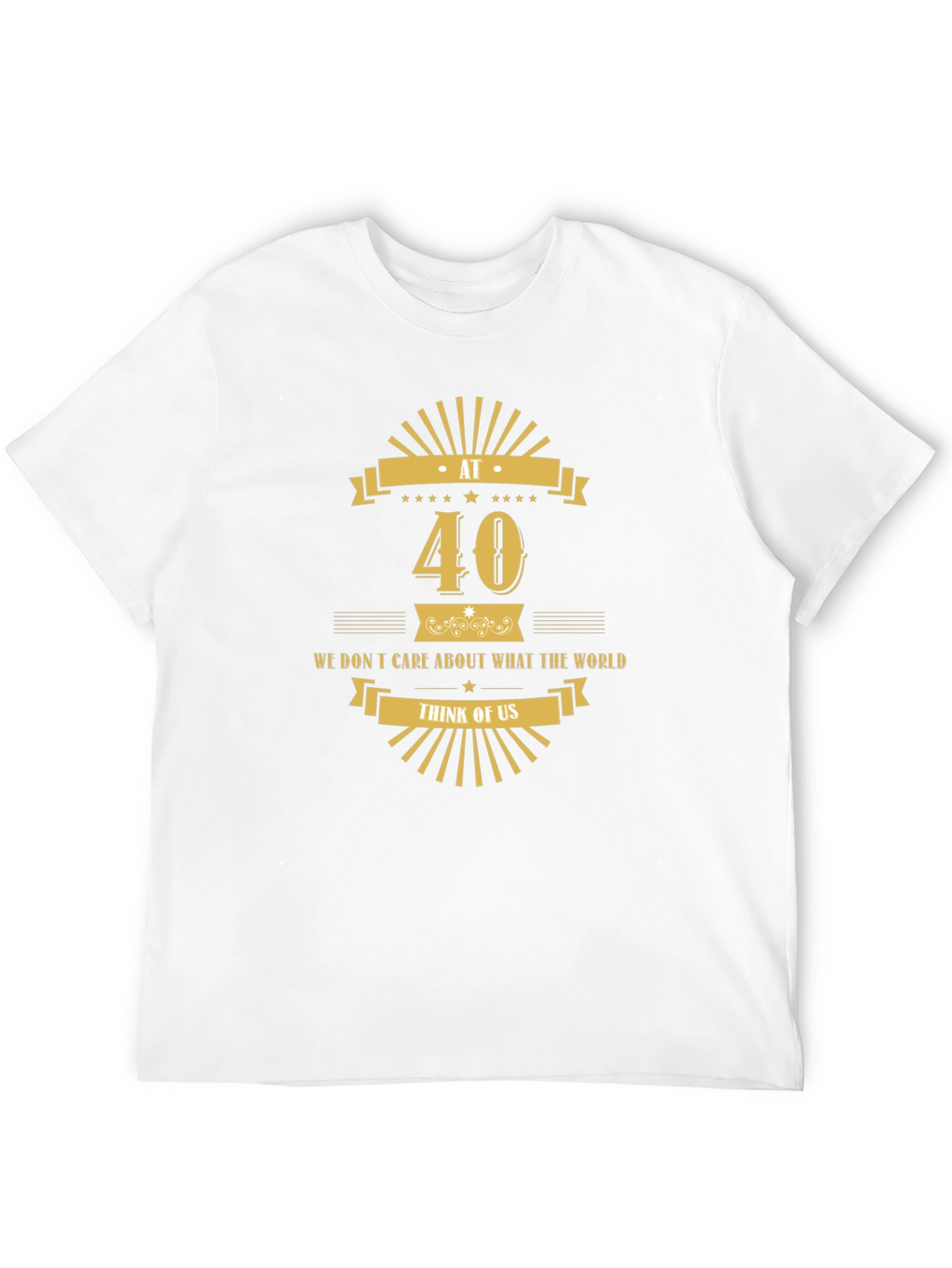 Funny 40th Birthday Graphic Tee