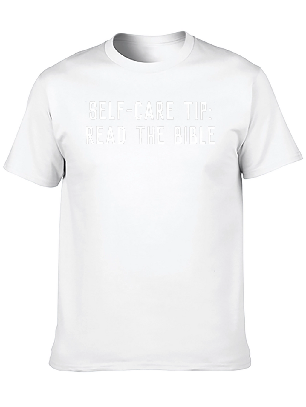 Self-Care Bible T-Shirt Read The Bible