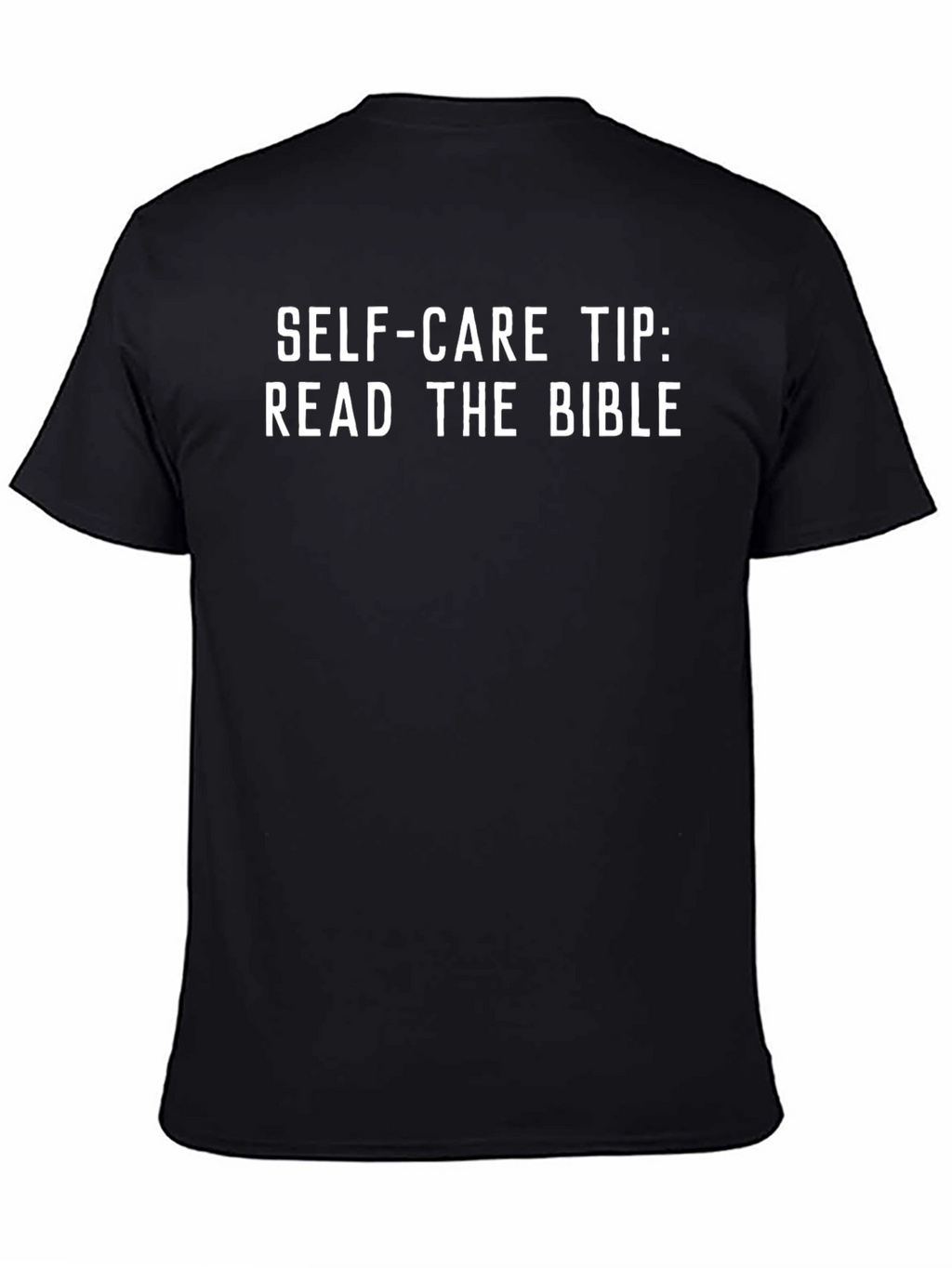Self-Care Bible T-Shirt Read The Bible