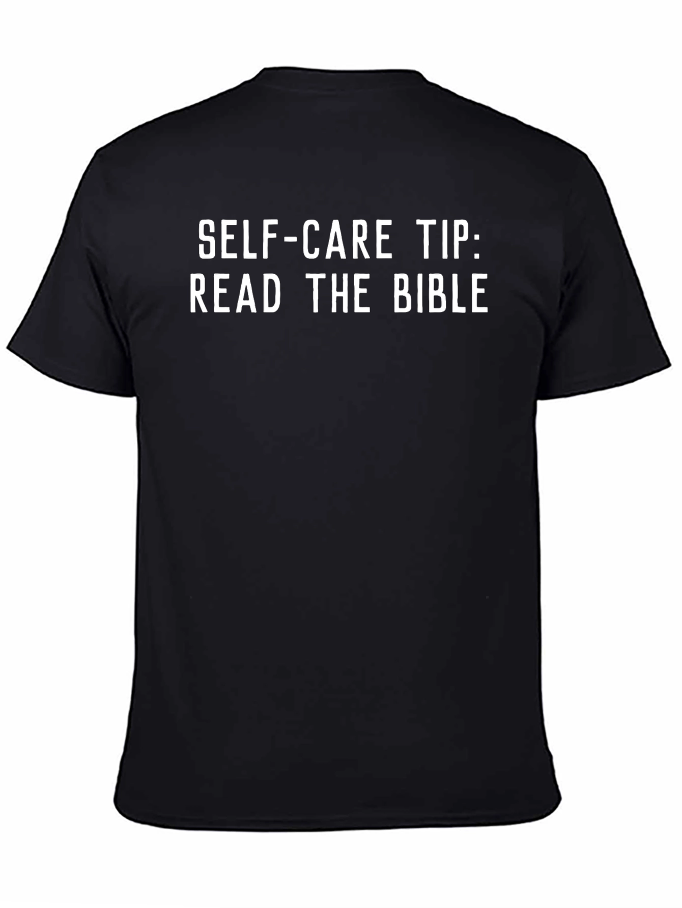Self-Care Bible T-Shirt Read The Bible