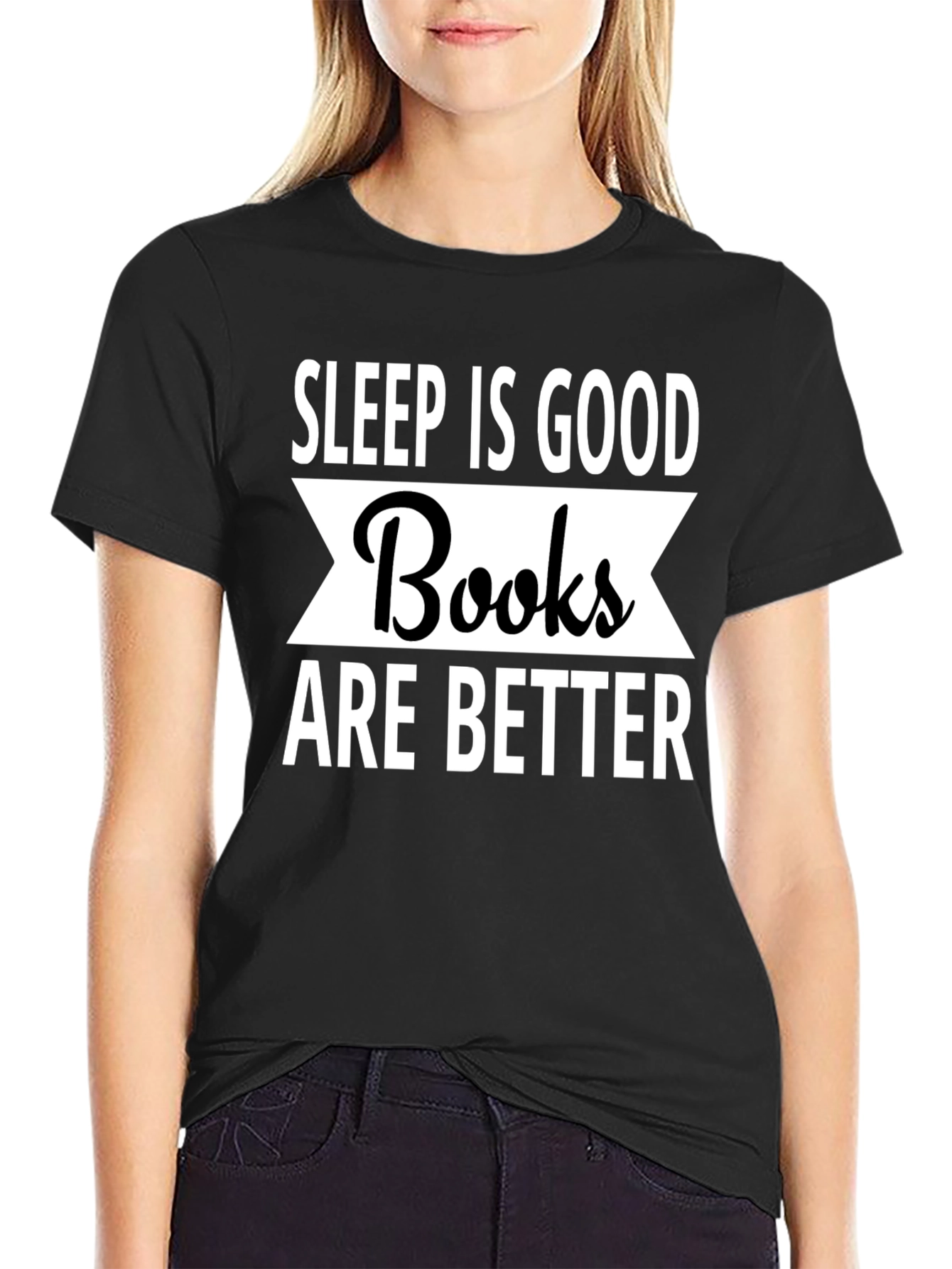 Sleep Is Good Books Are Better T-Shirt